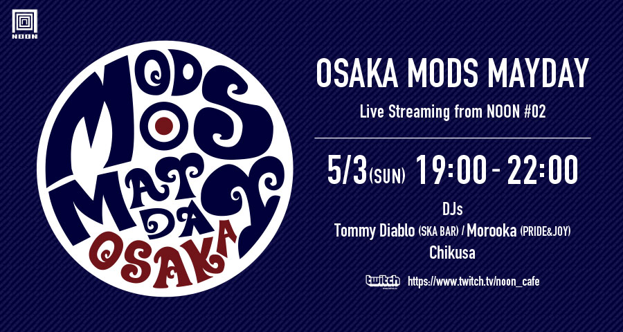 Osaka Mods Mayday Live Streaming From Noon 02
